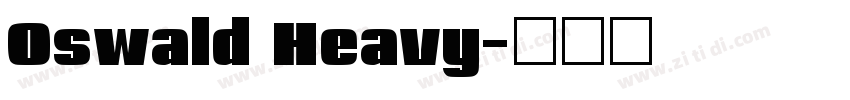 0swald Heavy字体转换 0swald Heavy字体转换
